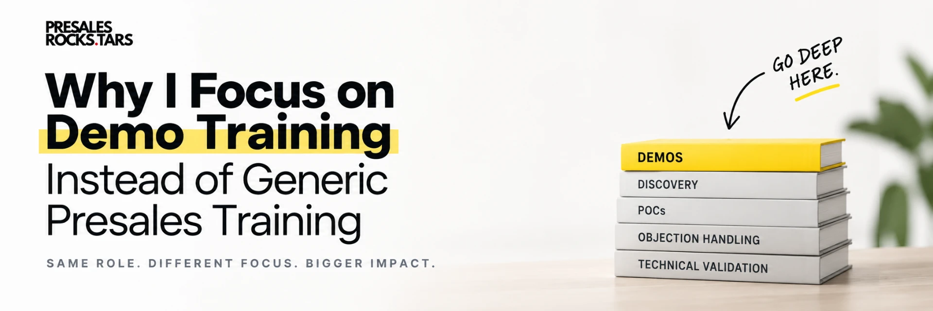 Why I focus on demo training instead of generic presales training