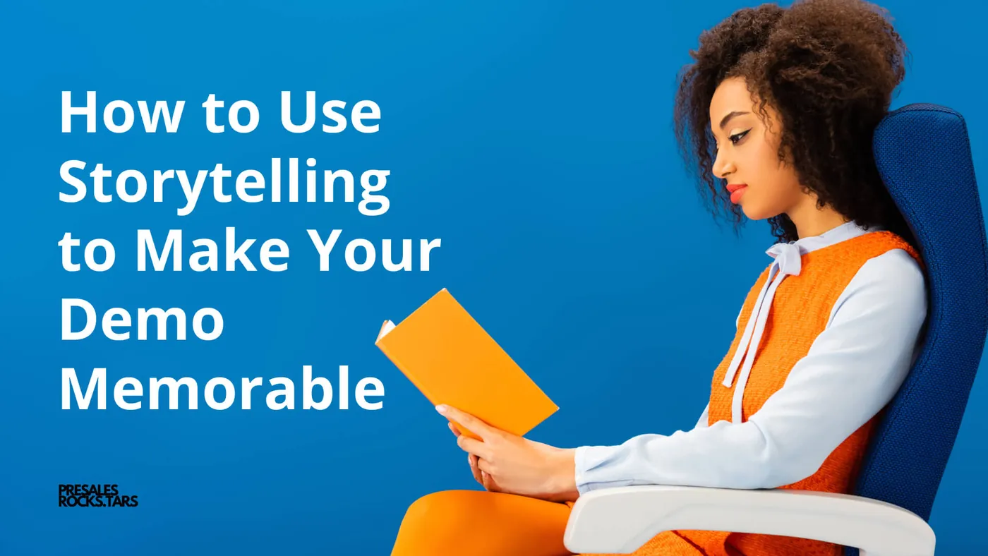 How to Use Storytelling to Make Your Demo Memorable