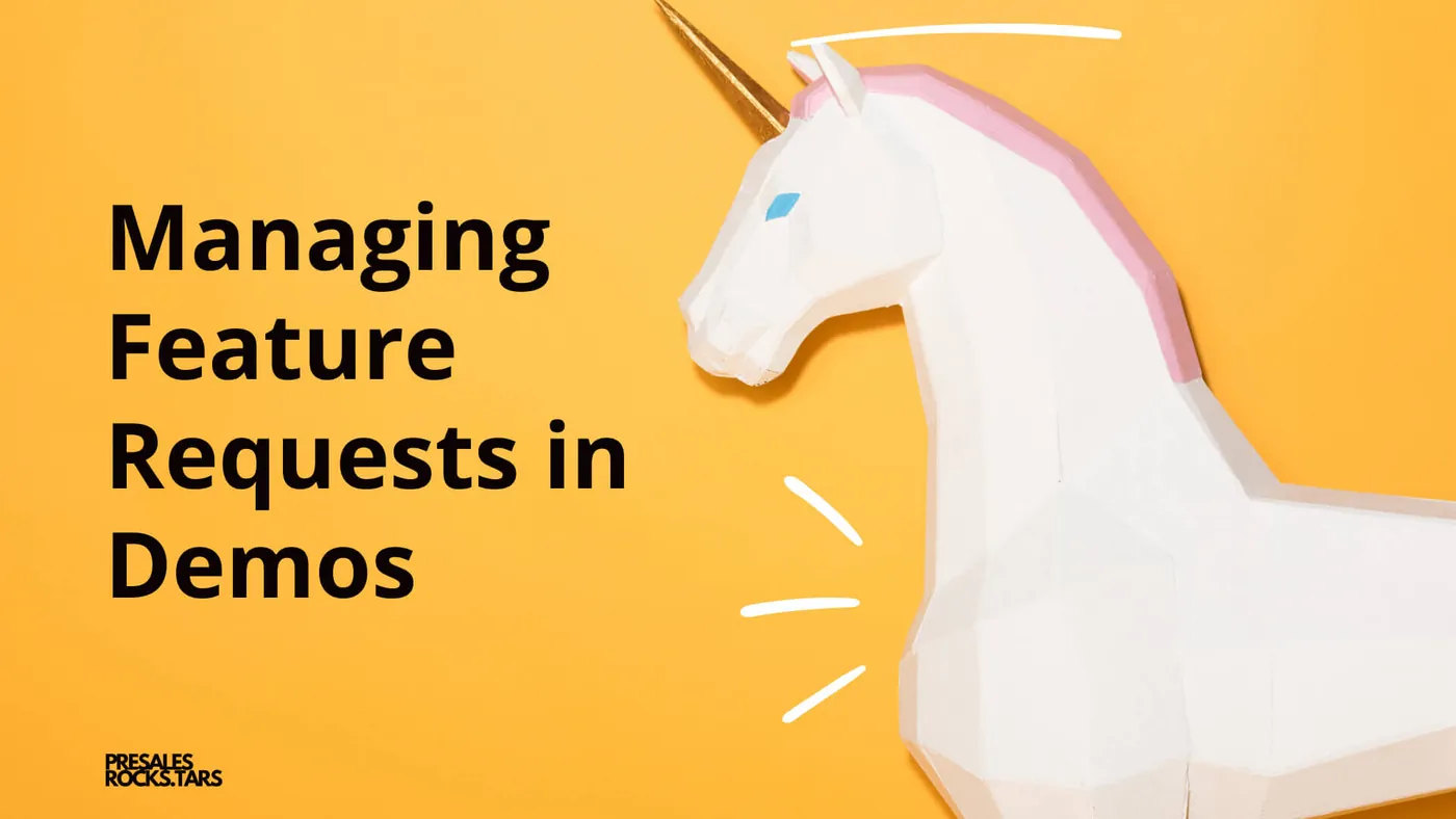 Managing Feature Requests in Demos Like a Pro